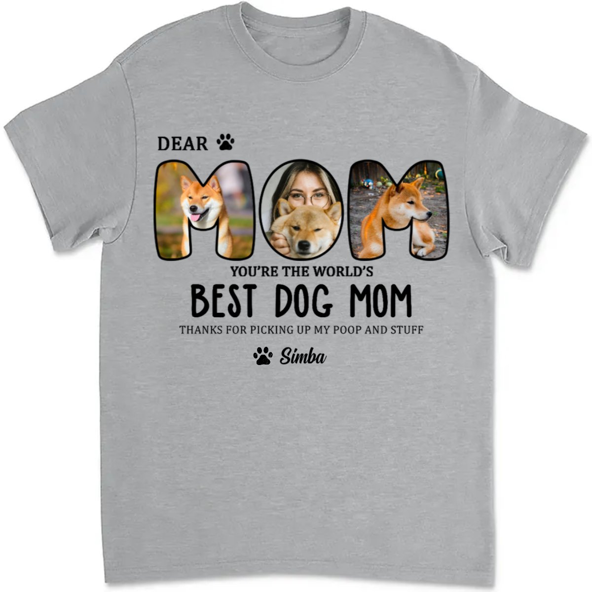 Dog Lovers - Dear Mom You're The World's Best Dog Mom - Personalized Unisex T - shirt, Hoodie, Sweatshirt - Makezbright Gifts