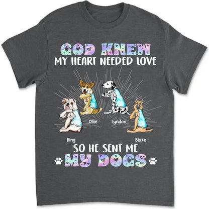 Dog Lovers - God Sent Me My Dogs - Personalized Unisex T - Shirt - Makezbright Gifts