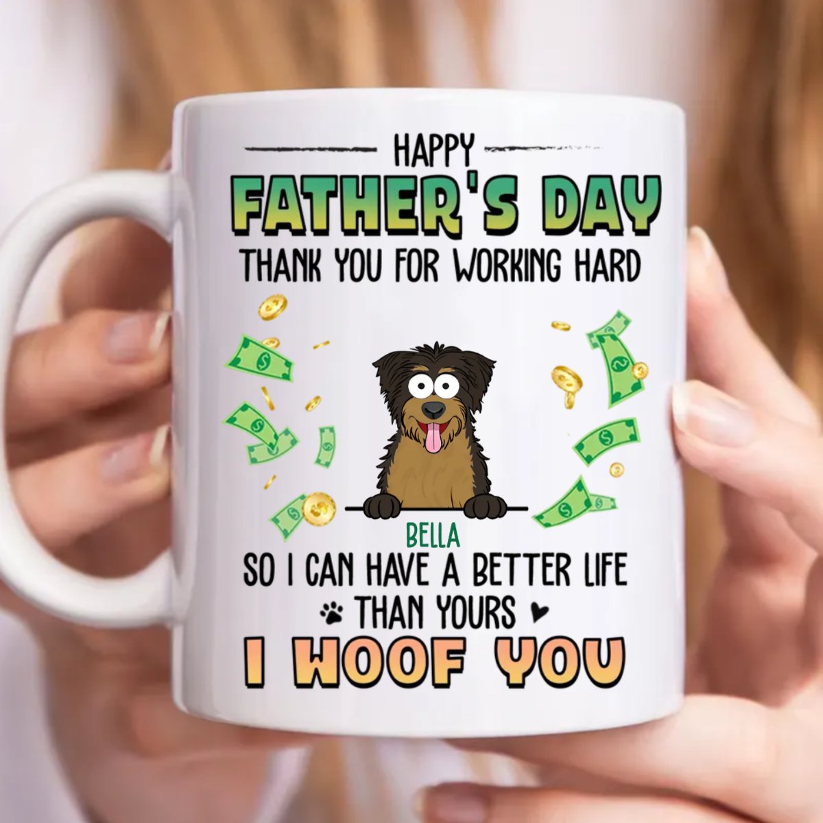 Dog Lovers - Happy Father's Day Thank You For Working Hard - Personalized Mug - Makezbright Gifts