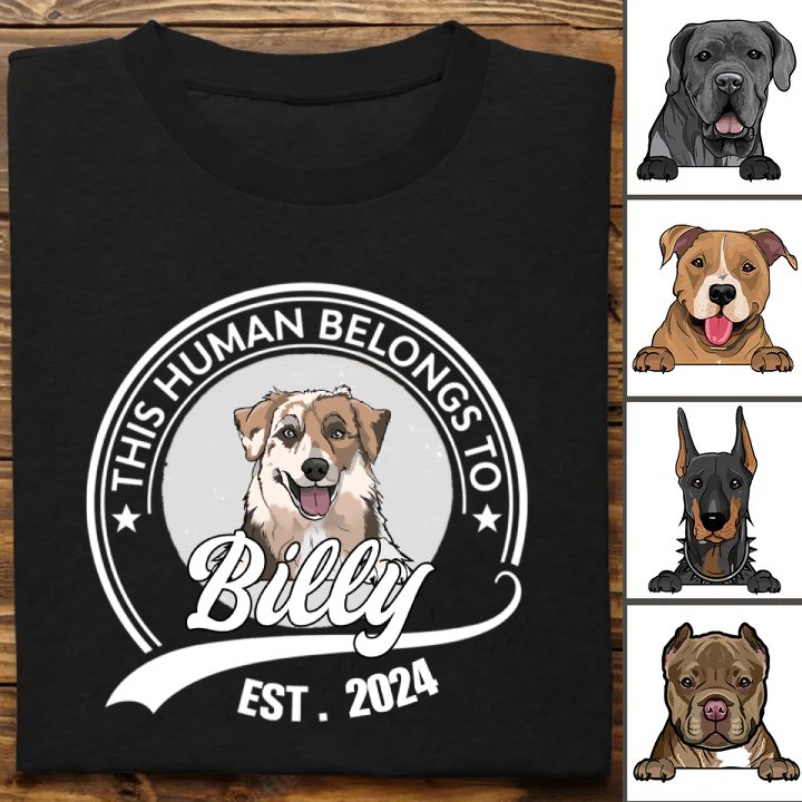 Dog Lovers - Human Belongs To Dog - Personalized Unisex T-shirt