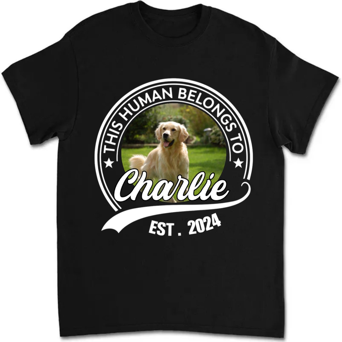 Dog Lovers - Human Belongs To Dog - Personalized Unisex T-shirt