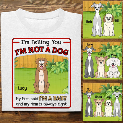 Dog Lovers - I Am A Baby - Personalized Unisex T - shirt - Makezbright Gifts