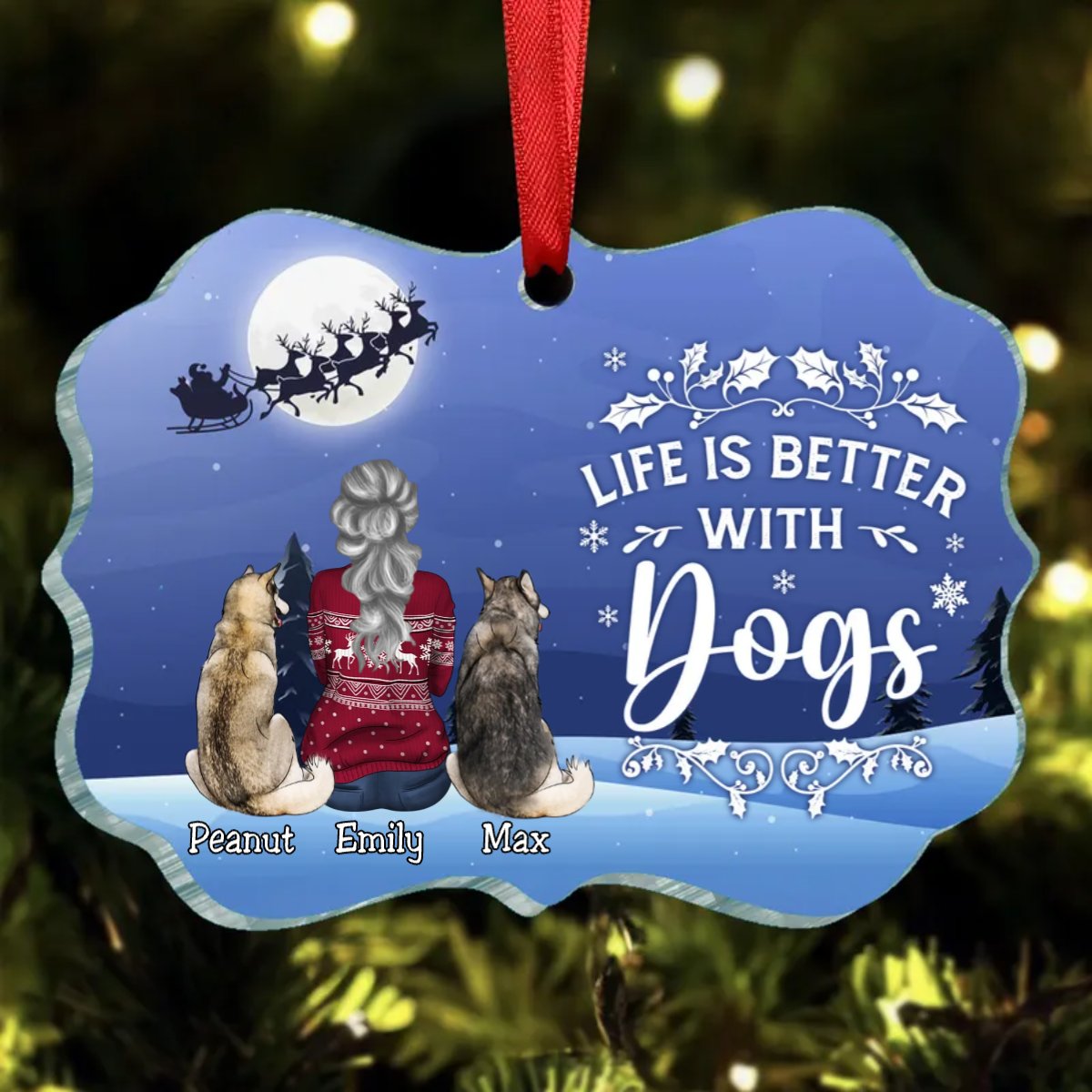 Dog Lovers - Life Is Better Christmas - Personalized Acrylic Ornament - Makezbright Gifts