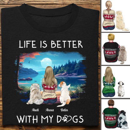 Dog Lovers - Life Is Better With Dogs - Personalized Unisex T - shirt - Makezbright Gifts