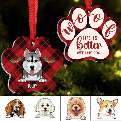 Dog Lovers - Life Is Better With My Dog - Personalized Acrylic Ornament - Makezbright Gifts