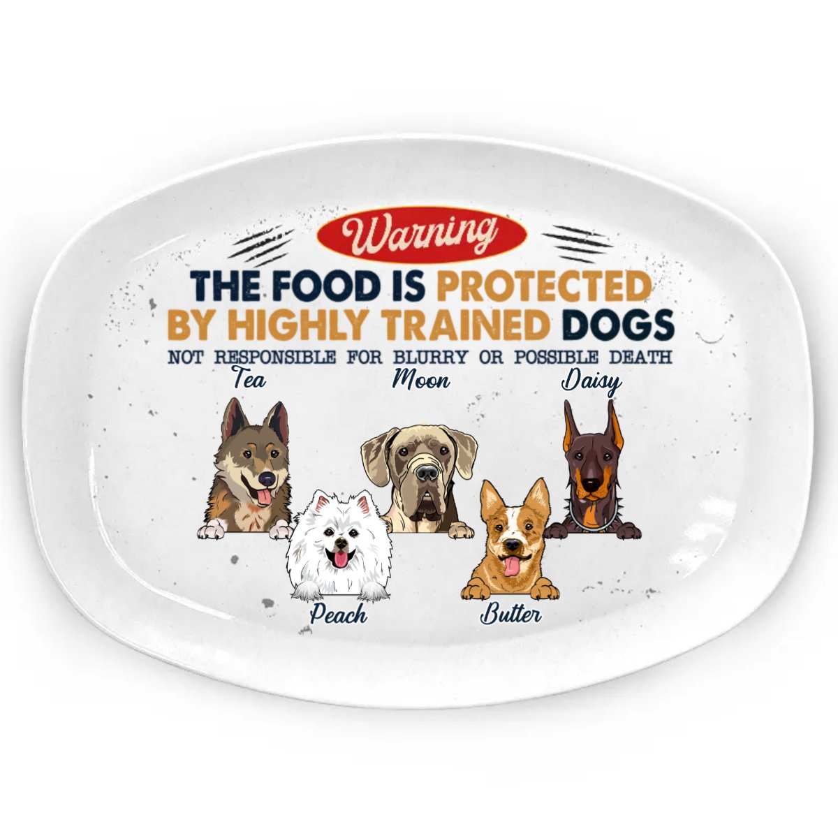 Dog Lovers - The Food Is Protected By Highly Trained Dogs - Personalized Plate - Makezbright Gifts