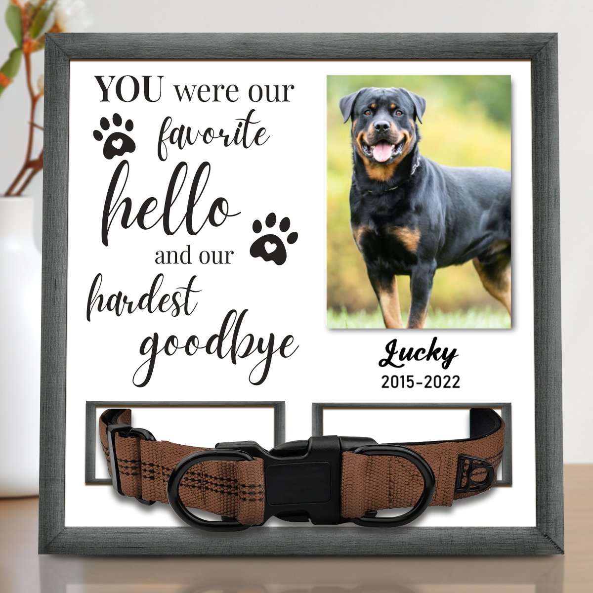 Dog Lovers - You Were Our Favorite Hello And Our Hardest Goodbye - Personalized Wooden Pet Collar Holder - Makezbright Gifts