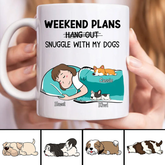 Dog's Lover - Hang Out Or Snuggle - Personalized Mug - Makezbright Gifts