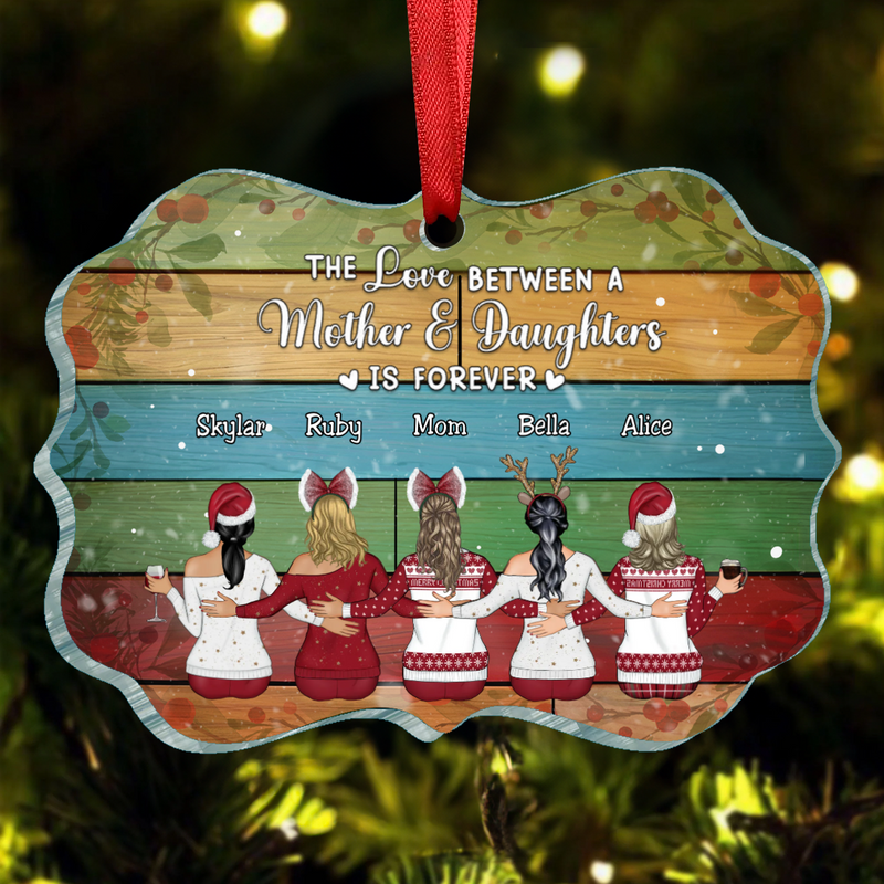 Mother -  The Love Between A Mother And Daughters Is Forever - Personalized Ornament TC