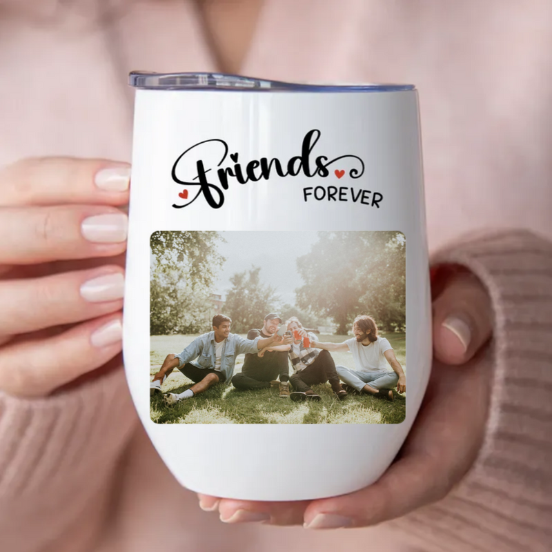 Friends - Friends Forever - Personalized Wine Tumbler (LH)