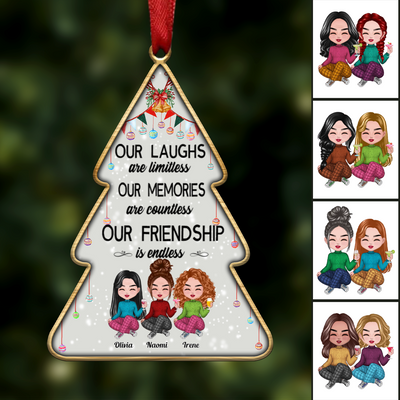 Friends - Our Laughs Are Limitless Our Memories Are Countless Our Friendship Is Endless - Personalized Transparent Ornament (Ver 2)