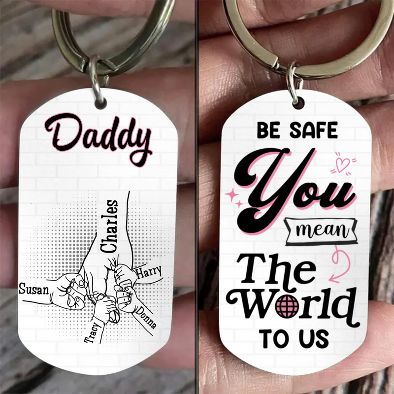 Father - Be Safe Kids Holding Dad Hands - Personalized Engraved Stainless Steel Keychain (HJ)