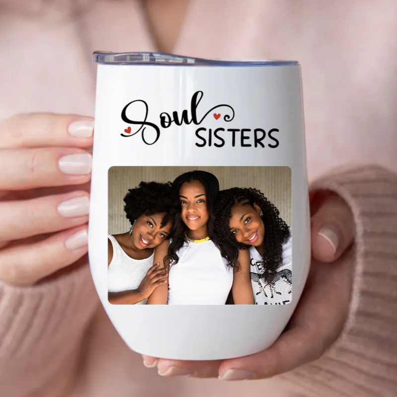 Sisters - Soul Sisters - Personalized Wine Tumbler (LH)