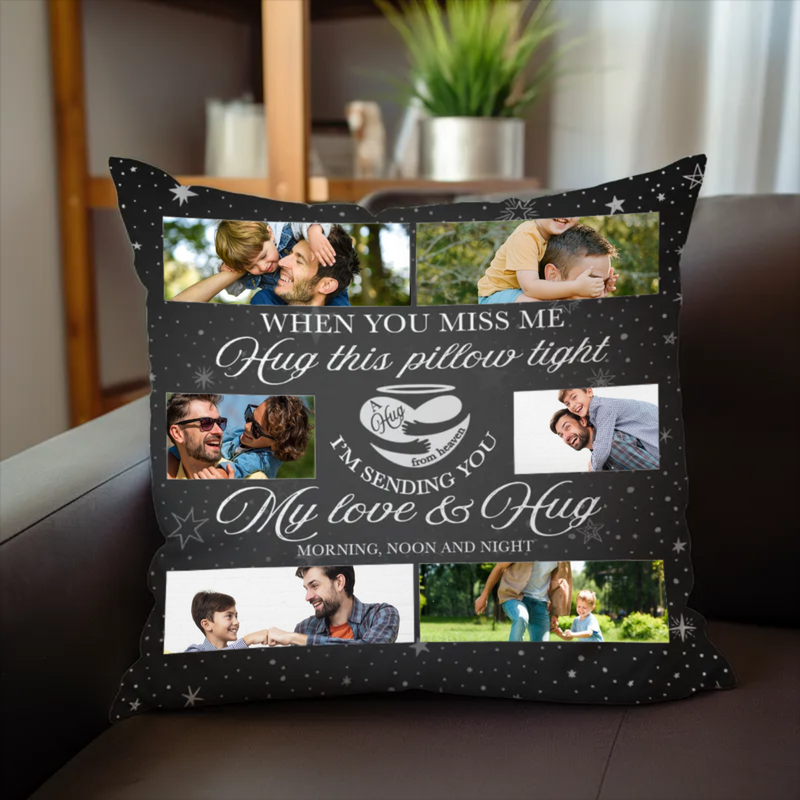 Family - When You Miss Me Hug This Pillow - Personalized Pillow (HJ)