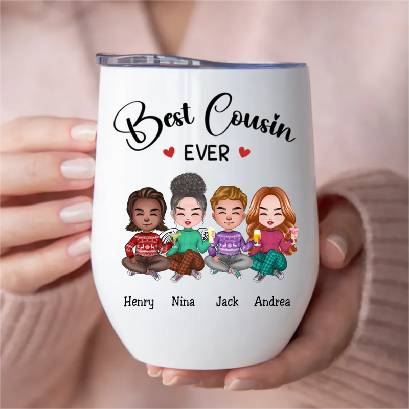 Family - Best Cousin Ever - Personalized Wine Tumbler