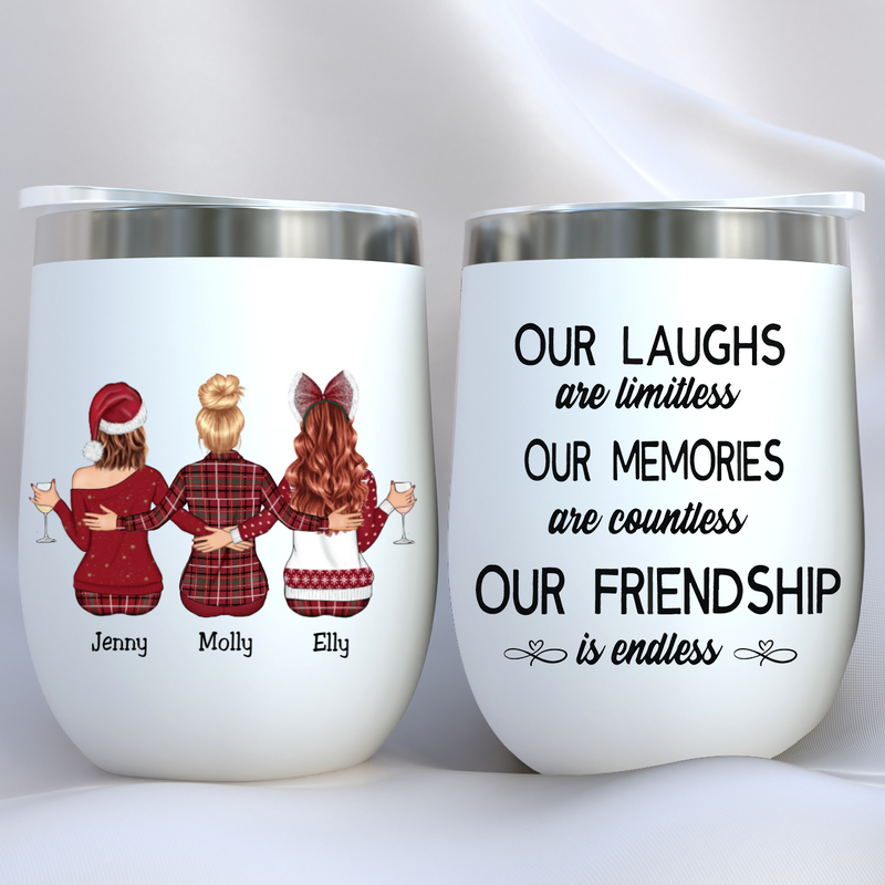 Besties - Our Laughs Are Limitless Our Memories Are Countless Our Friendship Is Endless - Personalized Wine Tumbler