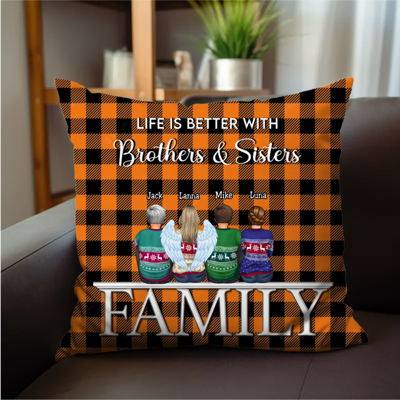 Life Is Better With Brothers & Sisters - Personalized Pillow