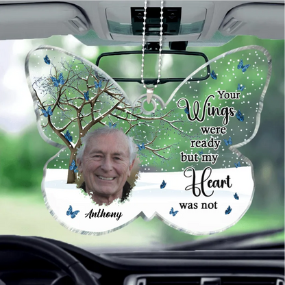 Your Wings Were Ready But My Heart Was Not - Personalized Car Ornament (TB)