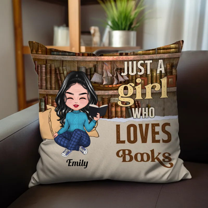 Book Lovers - Just A Girl Who Loves Book - Personalized Pillow
