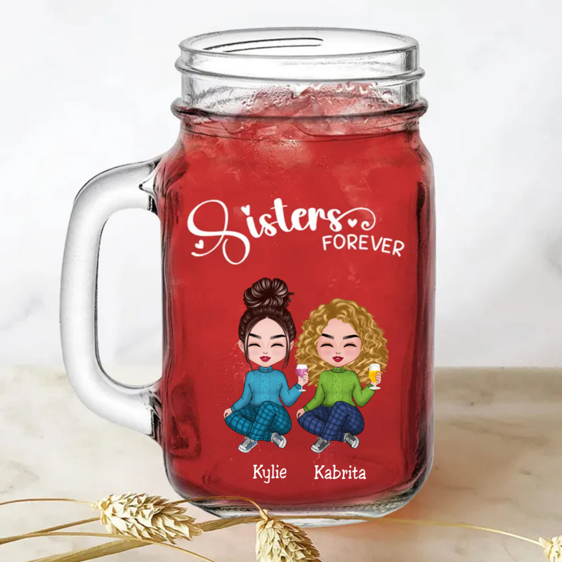 Sisters - Sisters Forever - Personalize Drinking Jar (White)