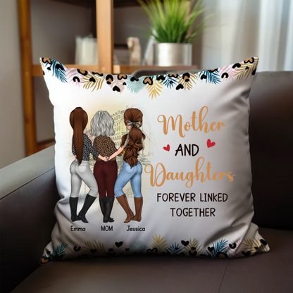 Mother And Daughter Forever Linked Together - Personalized Pillow