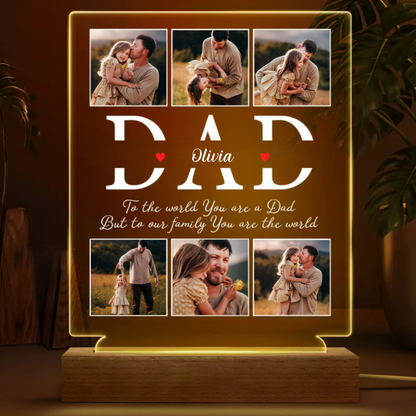 Custom Photo Dad To Our Family You Are The World  - Personalized Plaque LED Lamp Night Light (TB)