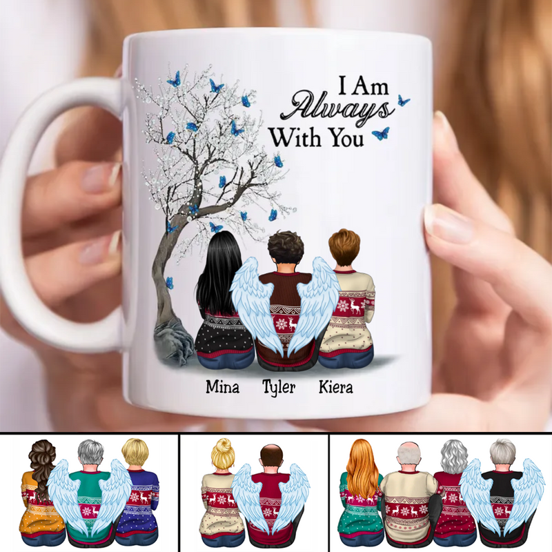 Family - I Am Always With You - Personalized Mug (LH)