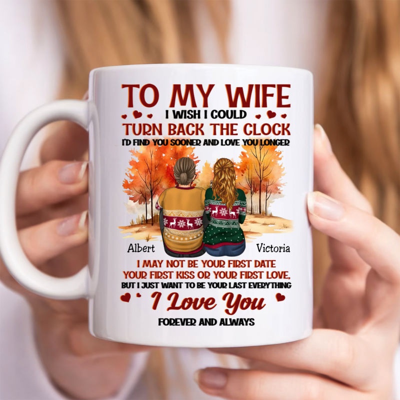 Couple - To My Wife I Wish I Could Turn Back The Clock - Personalized Mug (LH)