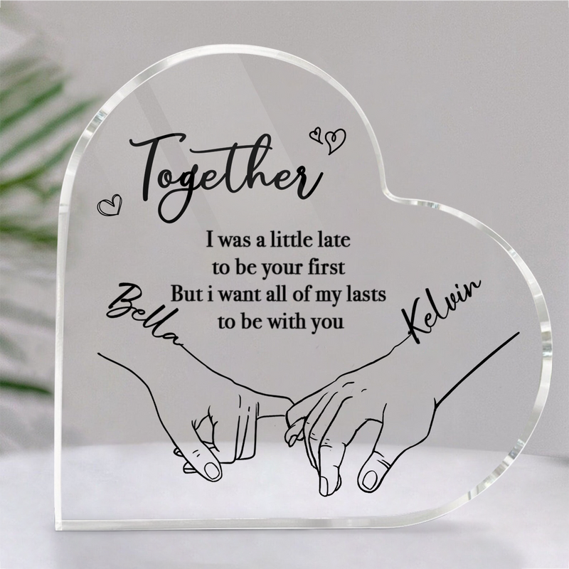 Couple - I Want All Of My Lasts To Be With You - Personalized Acrylic Plaque (BU)