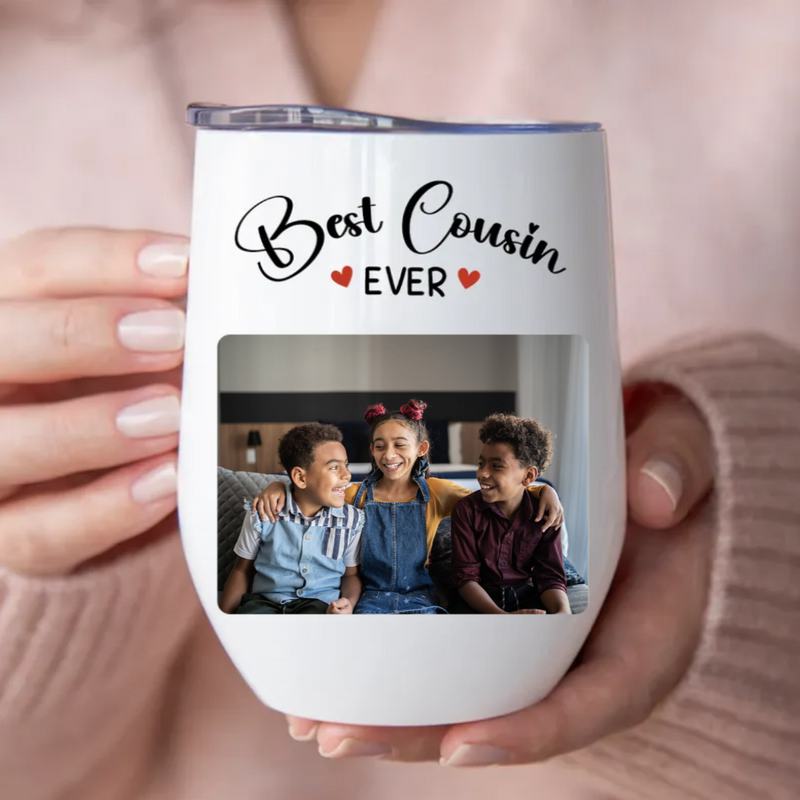 Family - Best Cousin Ever - Personalized Wine Tumbler (LH)