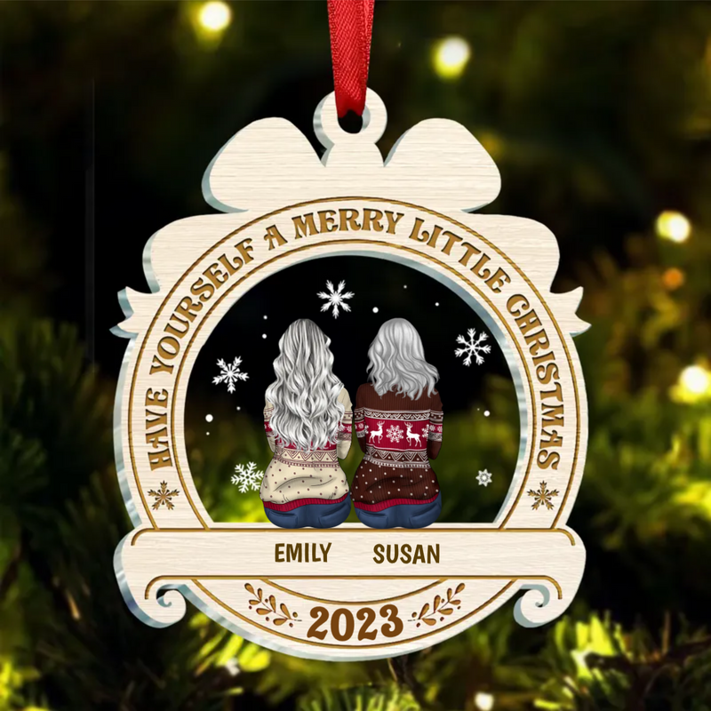 Besties - Have Yourself A Merry Little Christmas - Personalized Acrylic Ornament (AA)