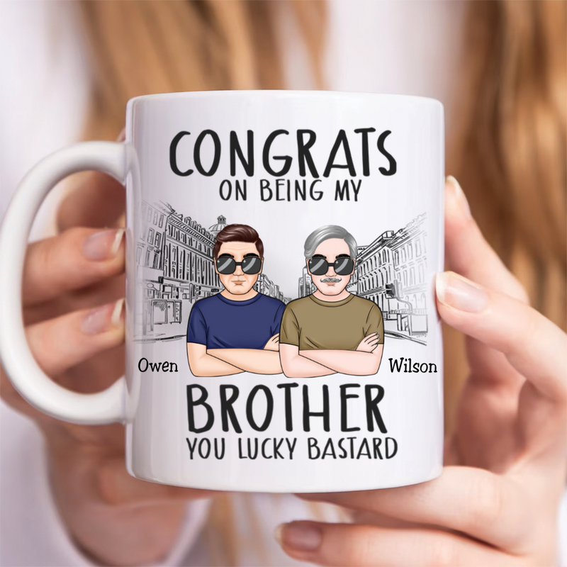 Family - Congrats On Being My Brother - Personalized Mug