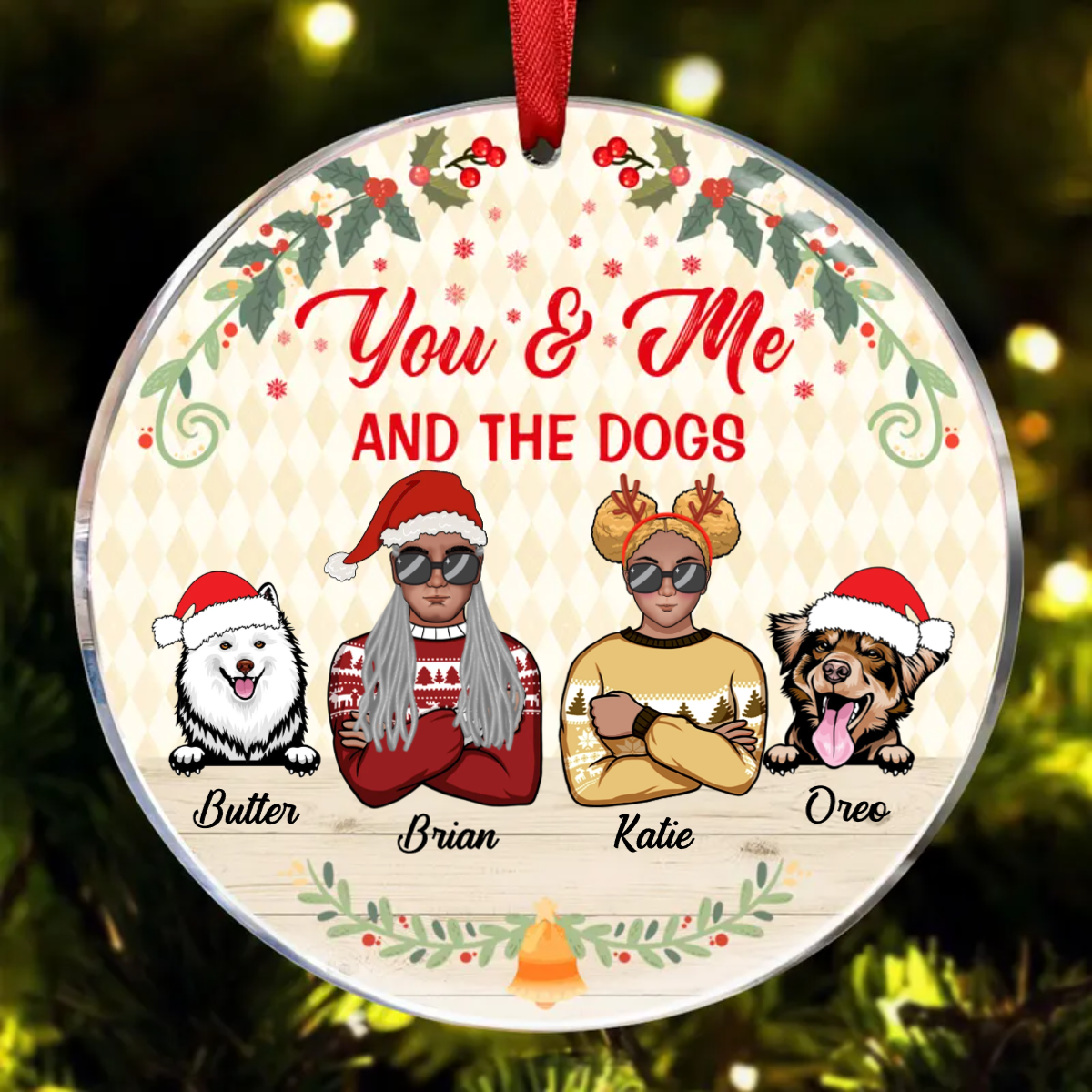 You & Me And The Dogs - Christmas Gift For Dog Lover - Personalized Custom Circle Acrylic Ornament