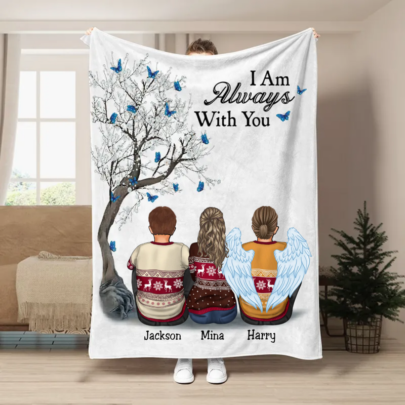 Family - I Am Always With You - Personalized Blanket (LH)