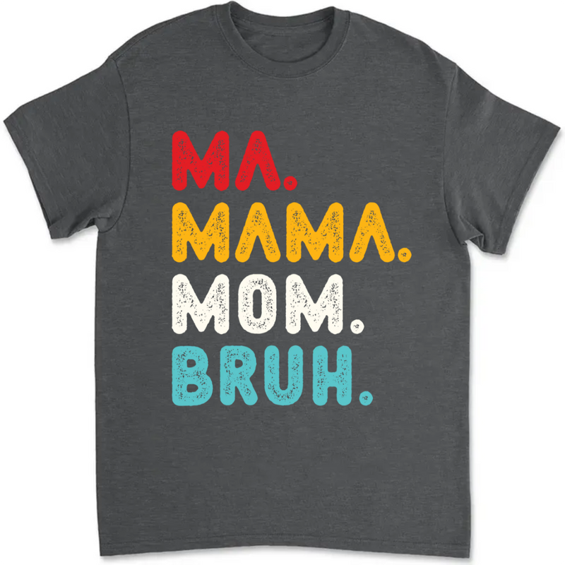 Mother - Stylish Mama, Bruh - Personalized Unisex T-shirt, Tank Top (HJ)