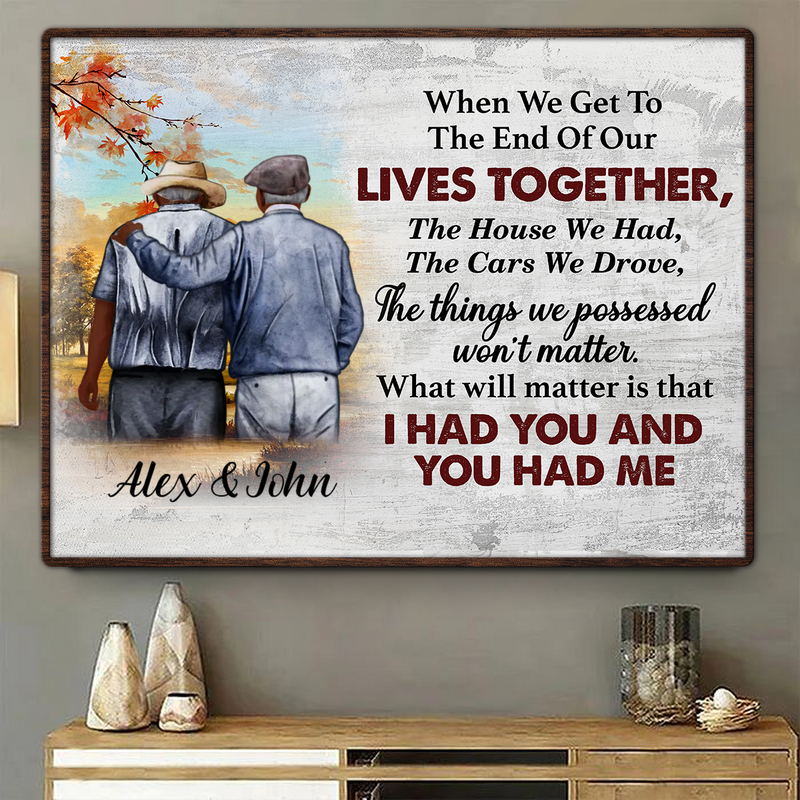 Couple - When We Get To The End - Personalized Poster