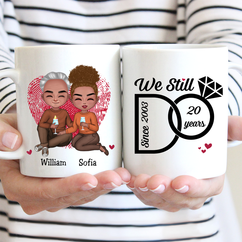 We Still Do Anniversary - Personalized Mug
