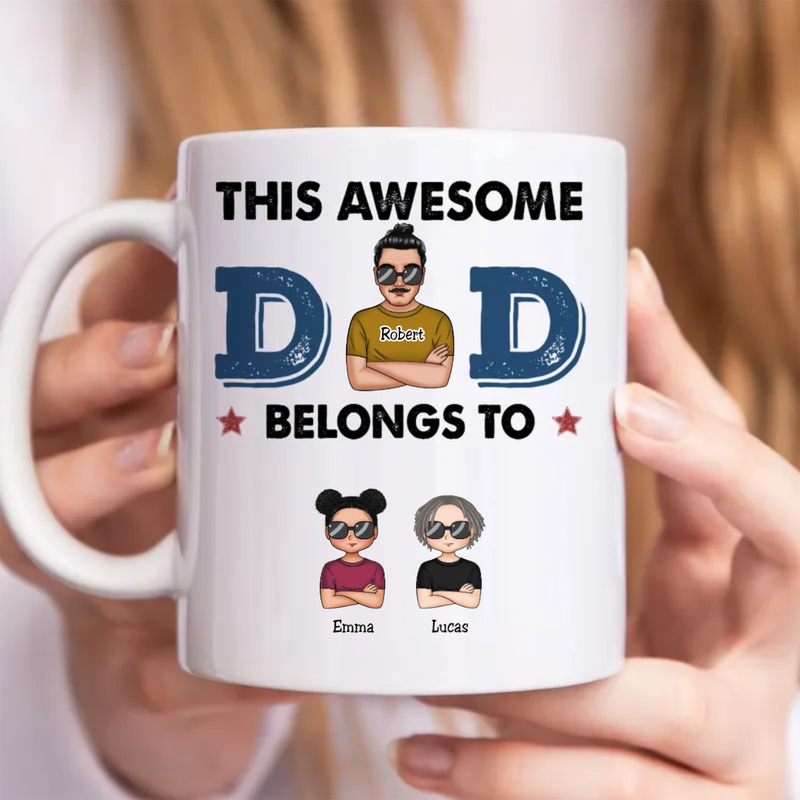 This Awesome Dad Belongs To  - Personalized Mug (TB)