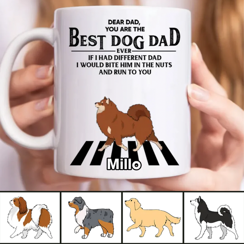 Dog Lovers - Dear Dad You Are The Best Dod Dad - Personalized Mug