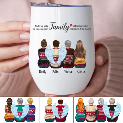 Family - Side By Side Or Miles Apart Family Will Always Be Connected By Heart - Personalized Wine Tumbler (LH)