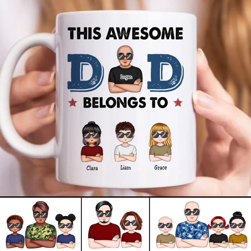 This Awesome Dad Belongs To  - Personalized Mug