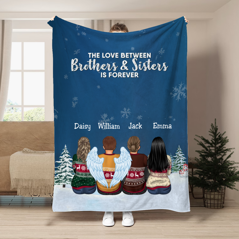 Family - The Love Between Brothers & Sisters Is Forever - Personalized Blanket (LH)