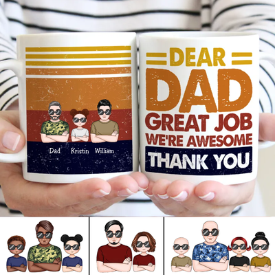 Father's Day - Dear Dad Great Job I'm Awesome Thank You - Personalized Mug