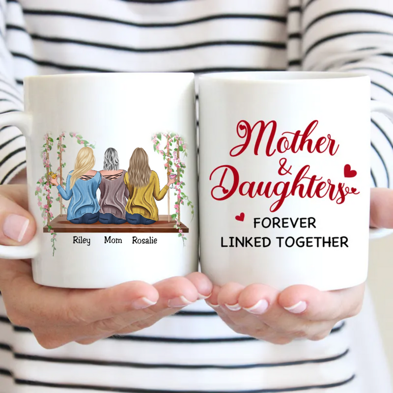 Family - Mother & Daughters Forever Linked Together - Personalized Mugs
