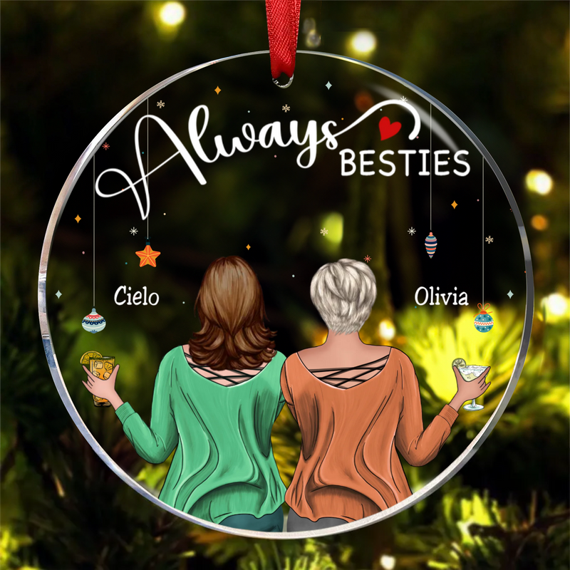 Besties - Always Besties - Personalized Acrylic Circle Ornament