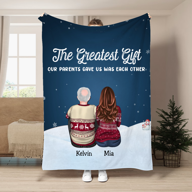 Family - The Greatest Gift Our Parents Gave Us Was Each Other - Personalized Blanket