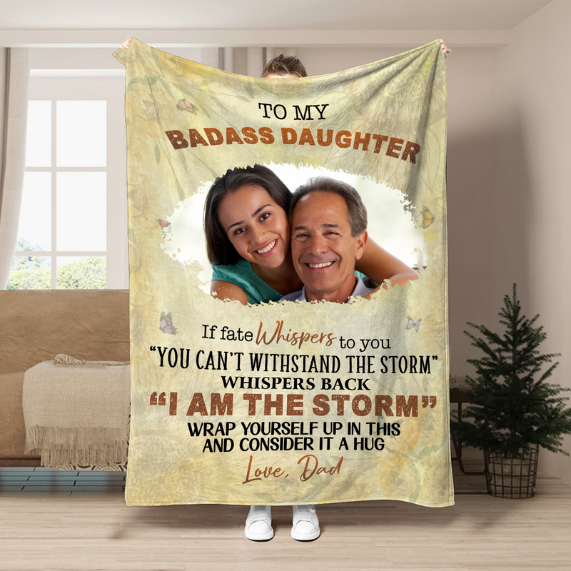 Daughter - To My Badass Daughter From Dad - Personalized Blanket