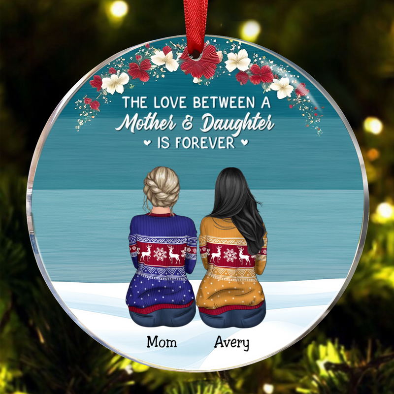 Family - The Love Between A Mother And Daughters Is Forever - Personalized Circle Ornament