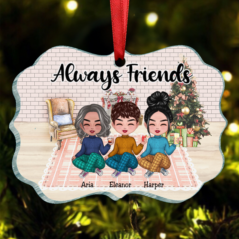 Friends -  Always Friends - Personalized Ornament