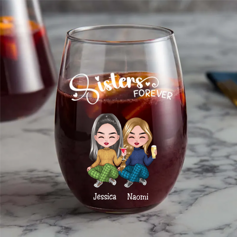 Sisters - Sisters Forever - Personalize Wine Glass